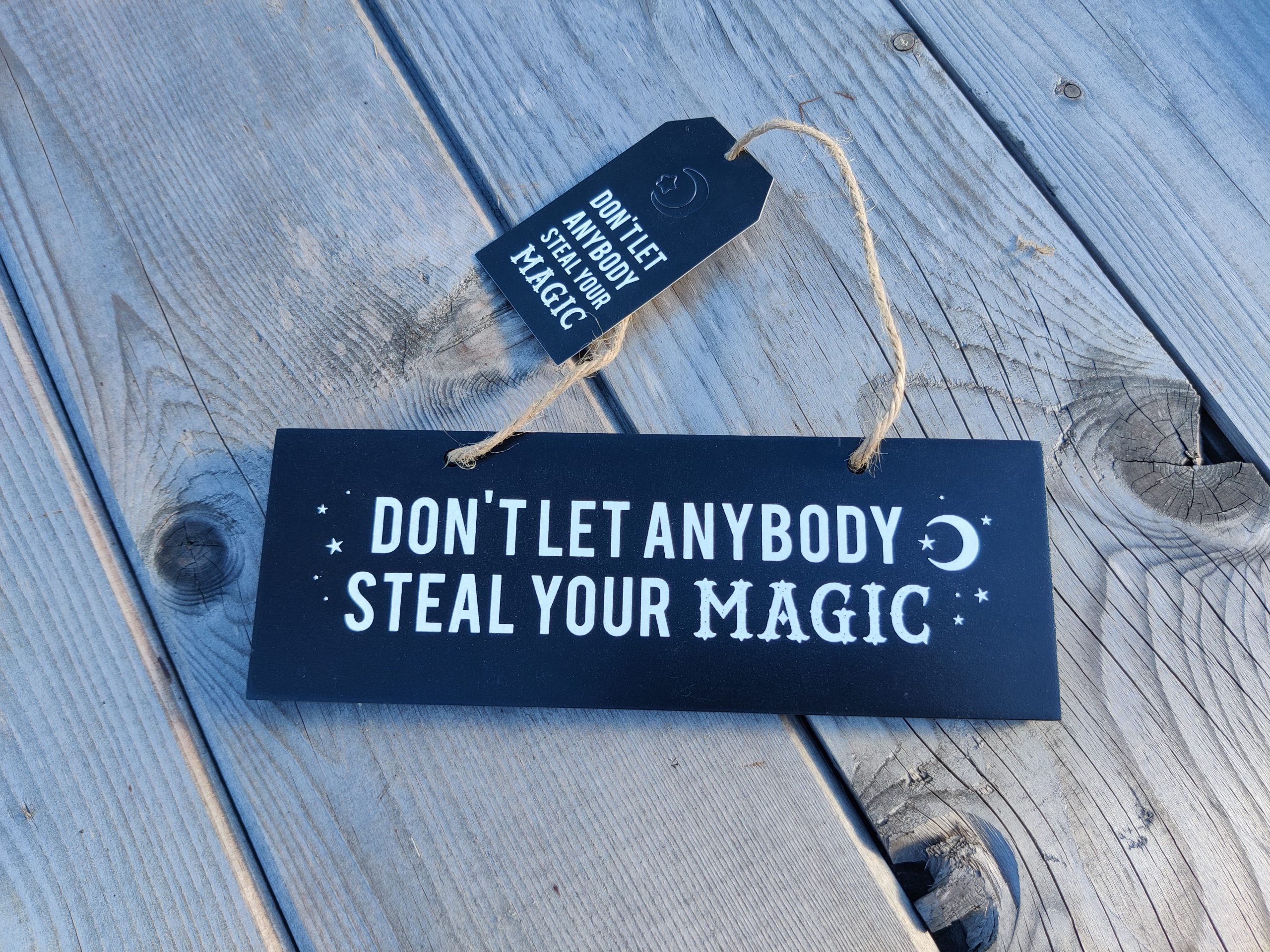 Don’t Let Anyone Steal Your Magic wall sign