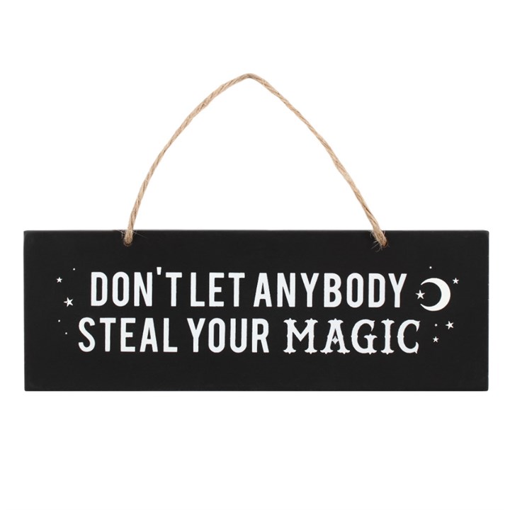 Don’t Let Anyone Steal Your Magic wooden Sign