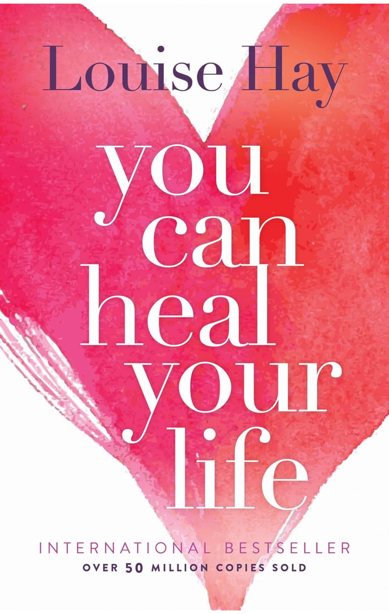 You Can Heal Your Life